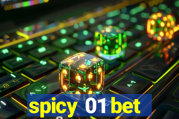 spicy 01 bet